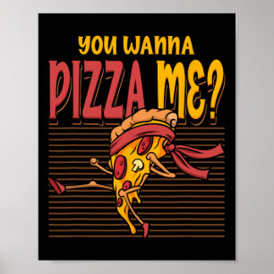 You Wanna Pizza Me Karate Fighting Style Mma Taekw Poster