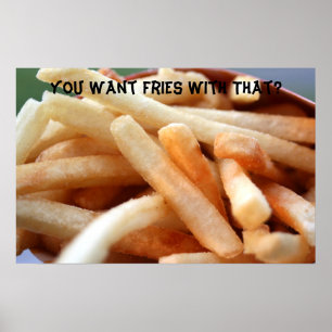 You Want Fries With That? Poster
