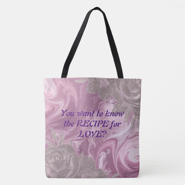 You Want to Know the Recipe for LOVE  Marble Tote Bag (Front)