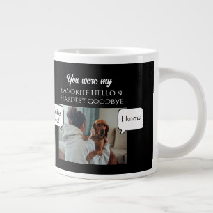 You Were my Favourite Hello And Hardest Goodbye Large Coffee Mug