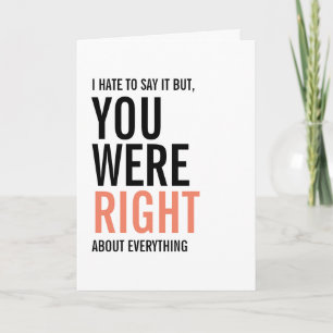 You Were Right Mum Mother's Day Card