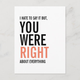 You Were Right Mum Mother's Day Postcard