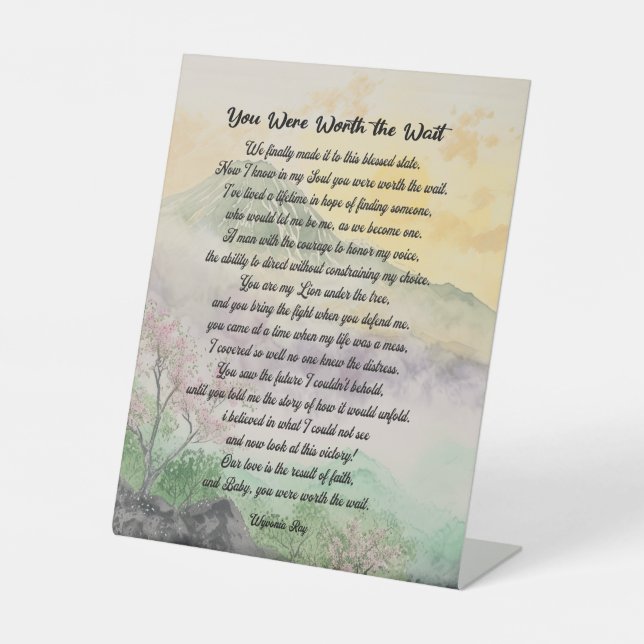 You Were Worth the Wait Pedestal Sign/Love/Gift Pedestal Sign (Front)