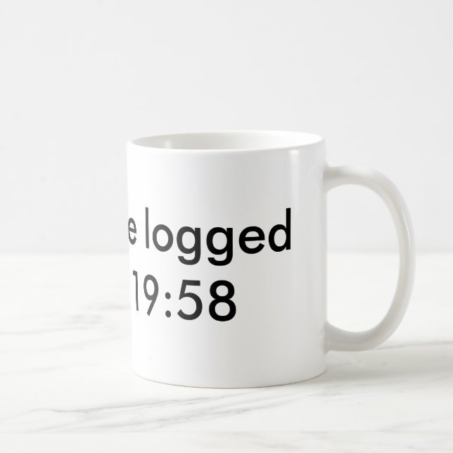 You will be logged out in   19:58 coffee mug (Right)