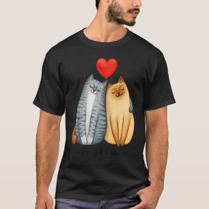 You Will Forever Bee My Always Love Cute Cat Coupl T-Shirt