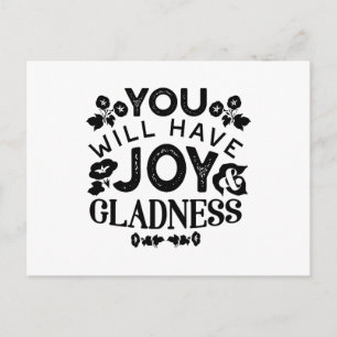 You Will Have Joy and Gladness Inspirational Quote Holiday Postcard