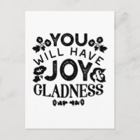 You Will Have Joy and Gladness Inspirational Quote