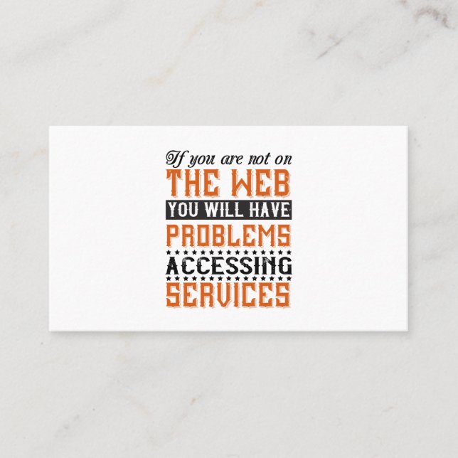 You Will Have Problems Accessing Services Business Card (Front)