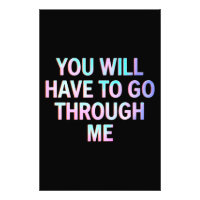 You Will Have To Go Through Me Funny LGBTQ Trans 