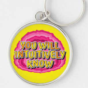 You Will Intuitively Know AA Slogan Anniversary Key Ring