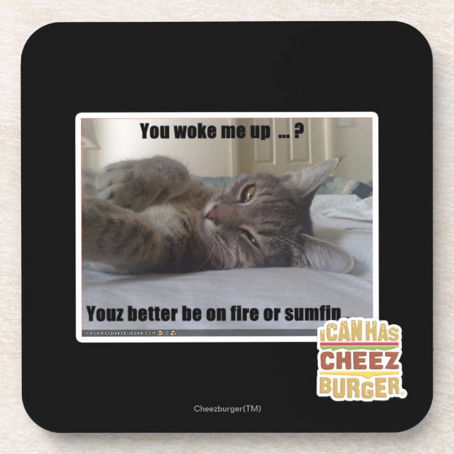 You woke me up coaster (Front)
