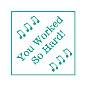 "You Worked So Hard!" Commendation Rubber Stamp