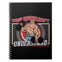 You Wouldn't Understand Bodybuilder