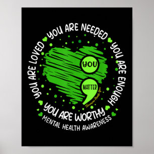 You You Are Enough Semicolon Mental Health Awarene Poster