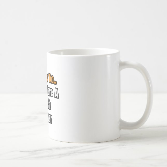 You'd Drink Too...French Teacher Coffee Mug (Right)
