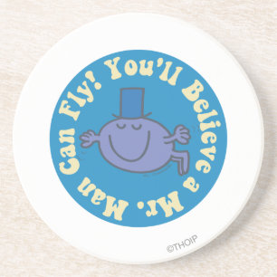 You'll Believe A Mr. Man Can Fly! Coaster