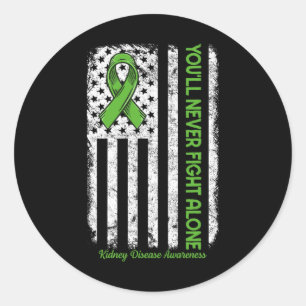 You'll Never Fight Alone Flag Green Kidney Disease Classic Round Sticker