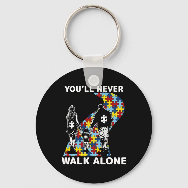 You'll Never Walk Alone Autism Awareness  Key Ring (Front)