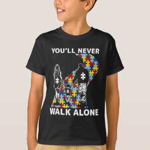 You'll Never Walk Alone Autism Awareness T-Shirt