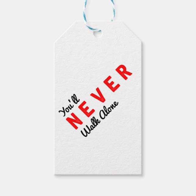 you'll never walk alone gift tags (Front)