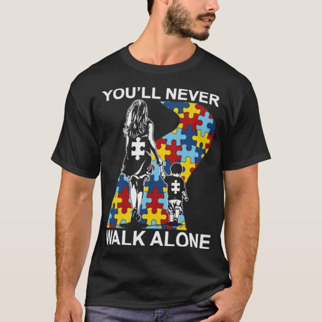Youll Never Walk Alone T-Shirt (Front)