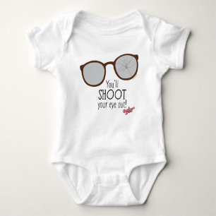 You'll Shoot Your Eye Out! Baby Bodysuit