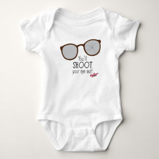 You'll Shoot Your Eye Out! Baby Bodysuit