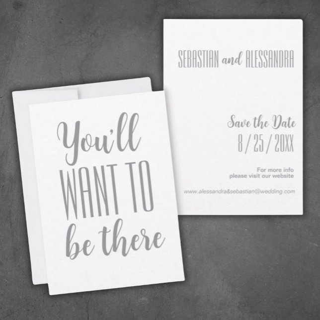 “You'll Want To Be There" Minimalist Save the Date ("You'll Want To Be There"
Save the Date Modern Minimalist Wedding)