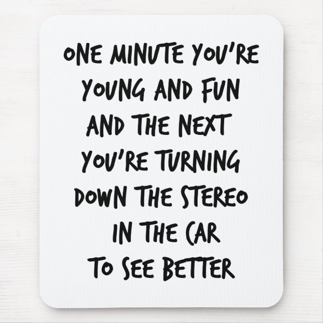 Young and Fun Mouse Pad (Front)