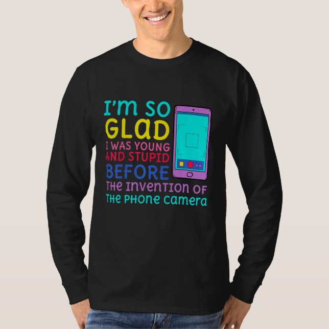 Young And Stupid Before The Invention Of The Phone T-Shirt (Front)