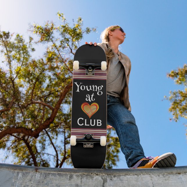 Young at Heart Club Skateboard (Outdoor 1)