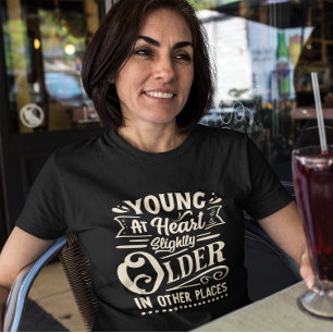 Young at Heart Slightly Older in Other Places Tri-Blend Shirt