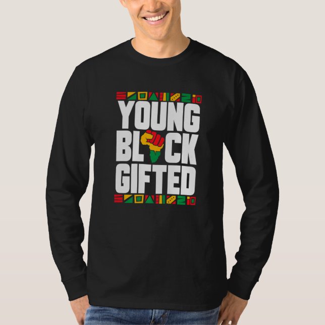 Young Black ed Black History Month Boys Girls T-Shirt (Front)