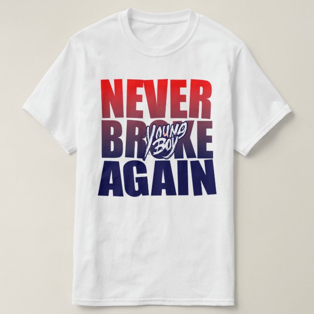 Young Buck Never Broke Again T-Shirt (Design Front)