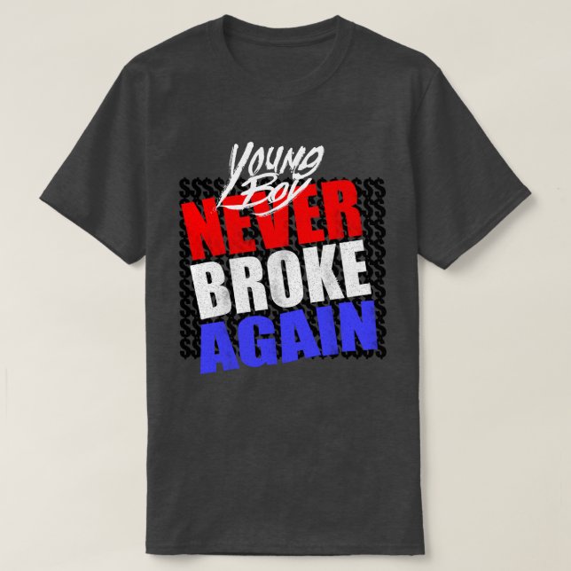 Young Buck Never Broke Again T-Shirt (Design Front)