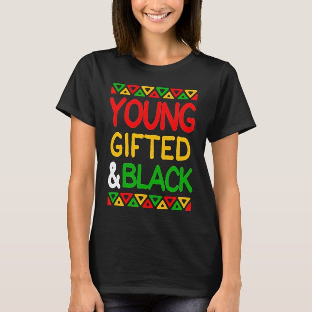 Young ed And Black African American Men Women Boy  T-Shirt (Front)