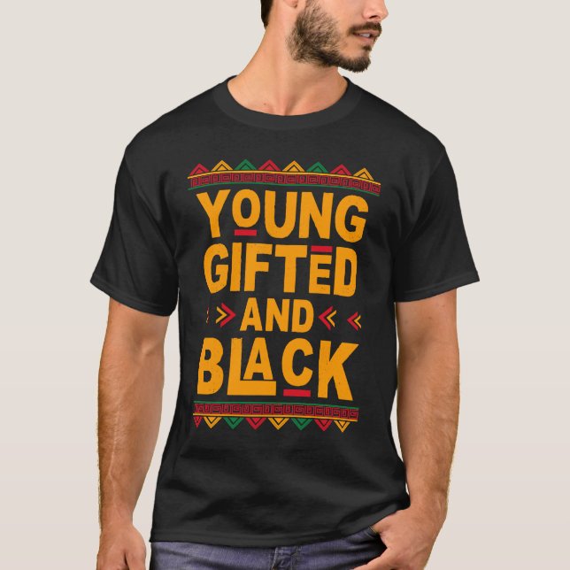 Young ed And Black Afro Black History Month Melani T-Shirt (Front)