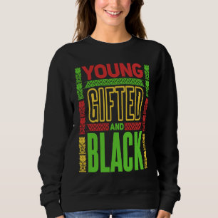 Young ed and Black Black History Month 1 Sweatshirt