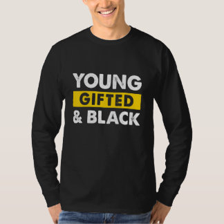 Young ed And Black History Month BLM Melanin Pride T-Shirt