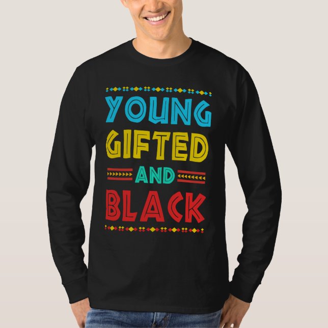 Young ed Black4 Black Magic Girl and Black History T-Shirt (Front)