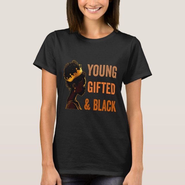Young Ed Black African American History Girl You T T-Shirt (Front)