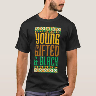 Young ed Black Black History BHM African T-Shirt