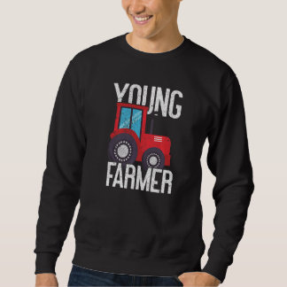 Young Farmer Local Farm   Young Farmer Sweatshirt