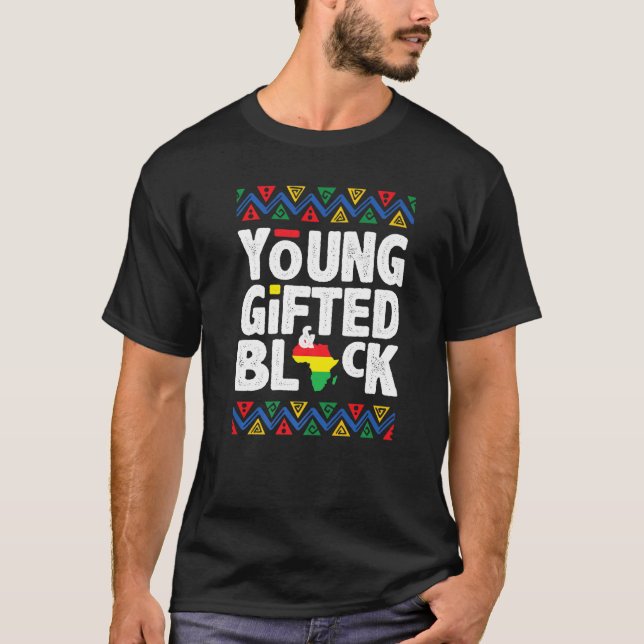 Young Gifted And Black American Pride Black Histor T-Shirt (Front)