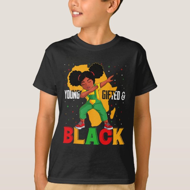Young Gifted And Black Dabbing Girl Black History  T-Shirt (Front)