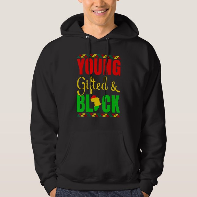 Young Gifted And Black History African American Me Hoodie (Front)