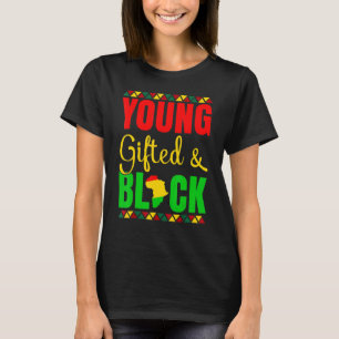 Young Gifted And Black History African American Me T-Shirt