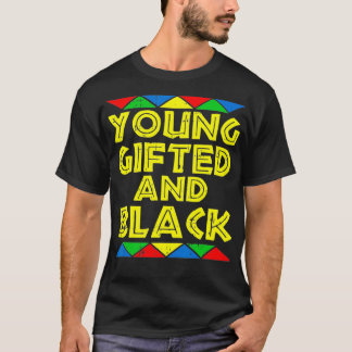 Young Gifted And Black History Cool African Americ T-Shirt