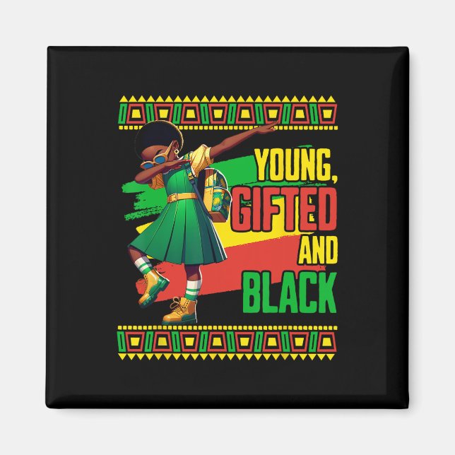 Young Gifted And Black History Month Juneteenth Da Magnet (Front)