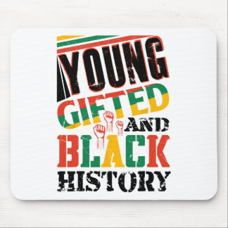 Young Gifted And Black History  Mouse Pad